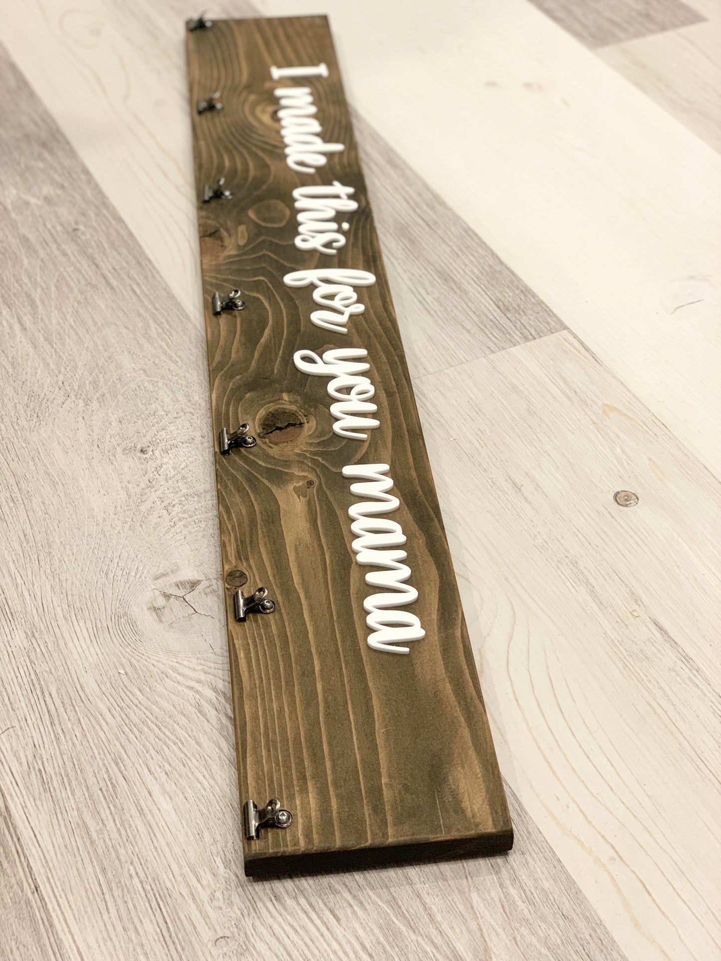“I made this for you mama” wood sign to display children’s artwork